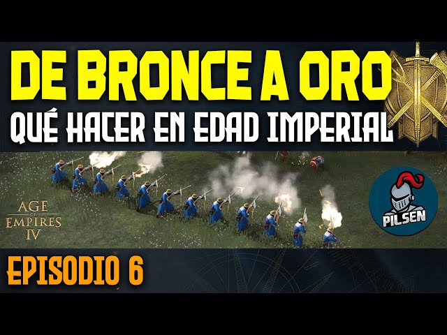 🥇 Qué hacer en EDAD IMPERIAL | Tutorial de BRONCE a ORO en Age of Empires 4