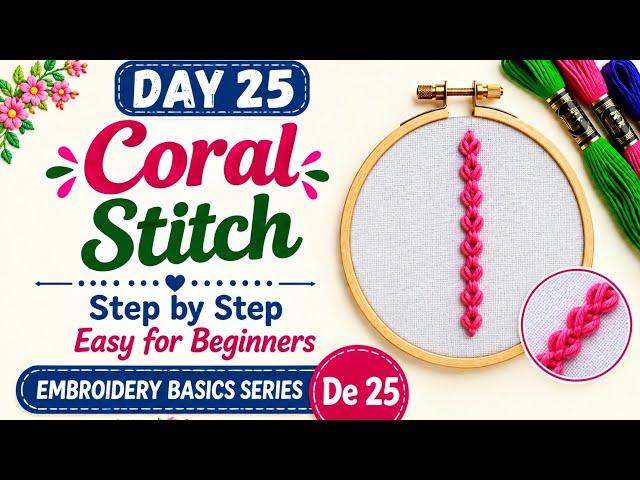 Coral Stitch Hand Embroidery | Step by Step Tutorial for Beginners | Easy Embroidery Stitch