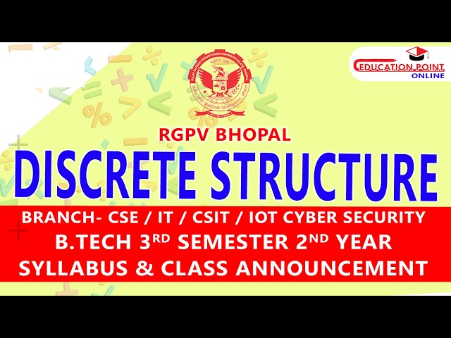 Discrete Structures | RGPV CSE/IT B.Tech 3rd Sem 2nd Year | Syllabus & Class Announcement