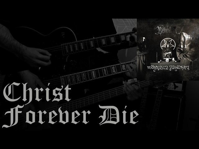 Behexen - Christ Forever Die (collab cover)
