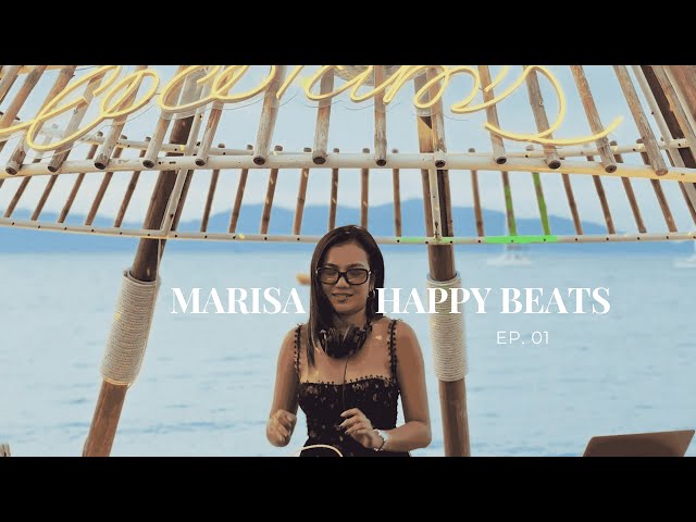 Marisa Happy Beats EP. 01 - Soul, R&B, Remix, Beach Vibes Playlist