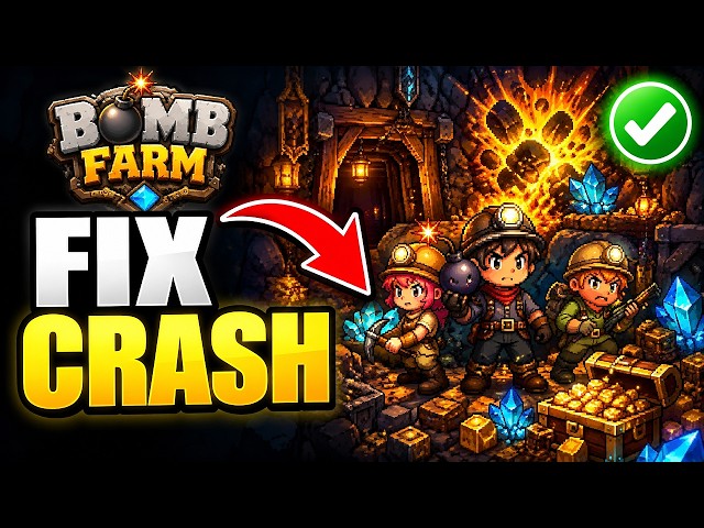How To Fix Bomb Farm Crashing On Steam