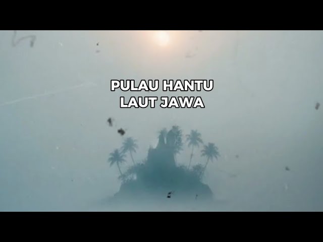 Ghost island of the Java Sea | Exists but never on the world map