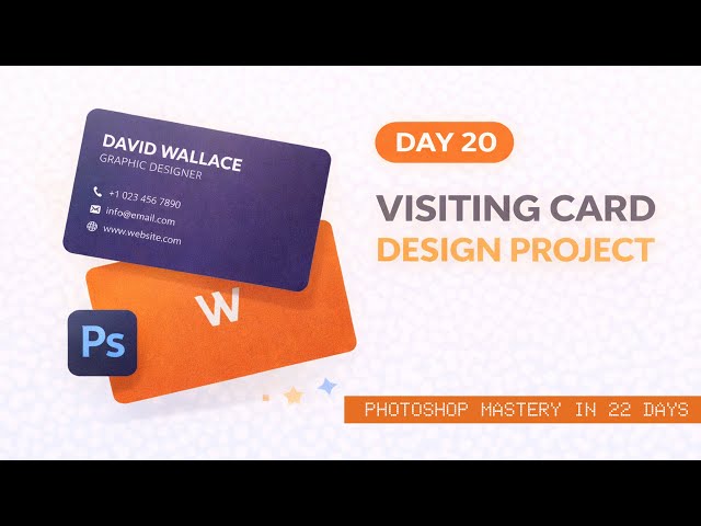 Photoshop Mastery in 22 Days – Day 20: Visiting Card Design Project | Chandresh Sagar