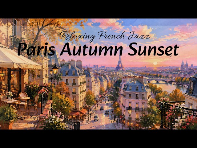 Playlist | Paris Café Jazz ☕🍁 Relaxing Autumn Jazz Music for a Peaceful September Morning