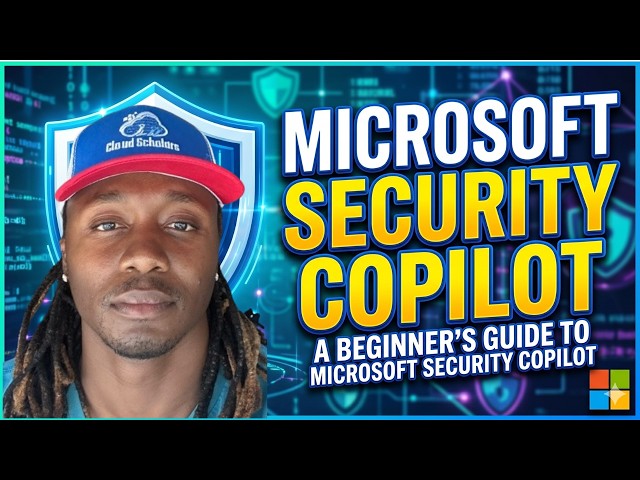 Microsoft Security Copilot for Beginners