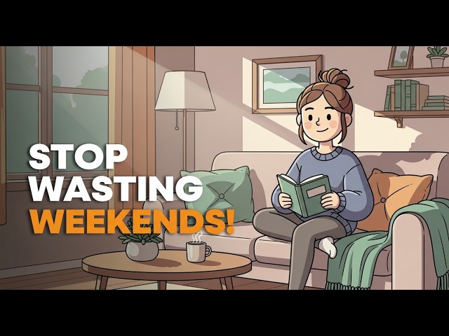 How to Spend Your Weekend wisely | Improve Your English | Bright English