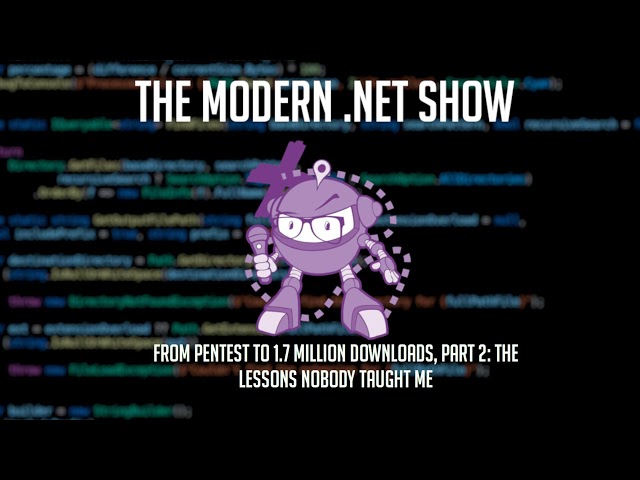 From Pentest to 1.7 Million Downloads, Part 2: The Lessons Nobody Taught Me