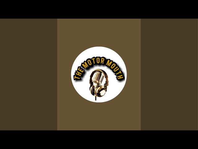 The Motor Mouth is live