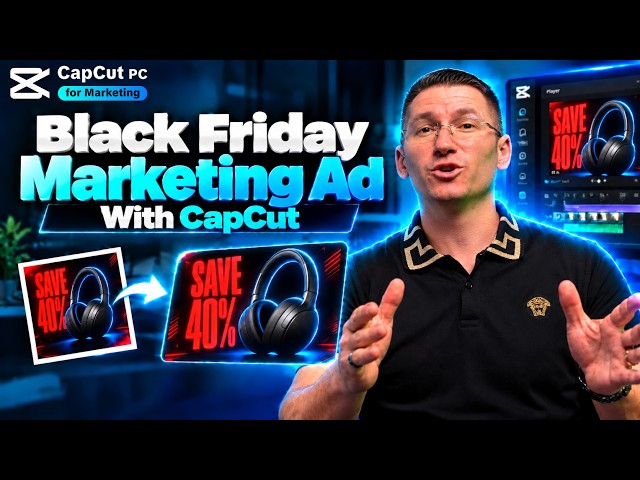 I Created a Black Friday Marketing Ad With CapCut — AI Video Editor Workflow