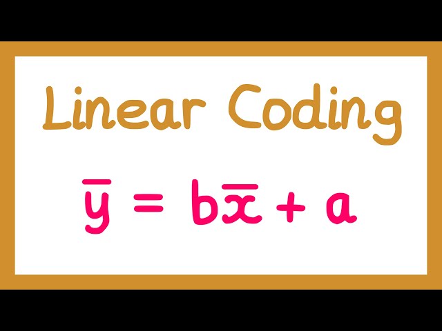Linear Coding - Year 1 Statistics [A-level]