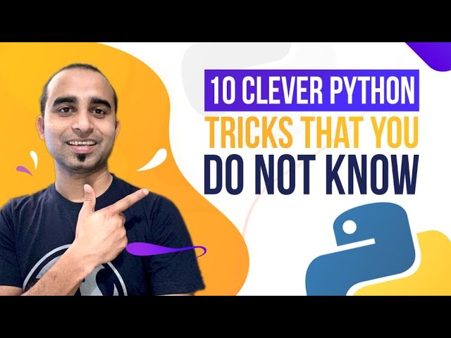 10 Python Tips & Tricks That You Do Not Know || Python Clever Tips || Learn Python Shortcuts