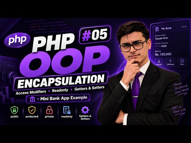 Encapsulation, Public, Protected, Private & Readonly Explained | PHP OOP #5