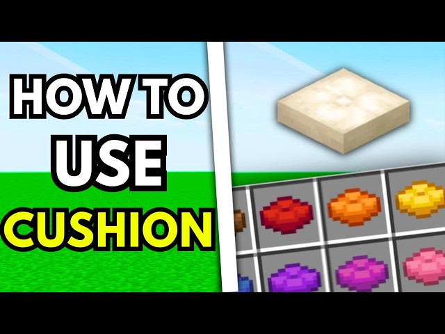 How To Get & Use Cushions In Minecraft Bedrock & Java