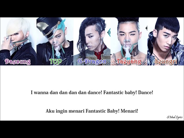 Big Bang - Fantastic Baby (HAN_ROM_IND_Color_Code_Lyrics)