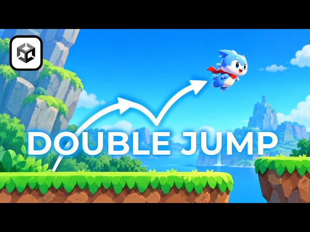 How To Add Double Jump In Unity 6
