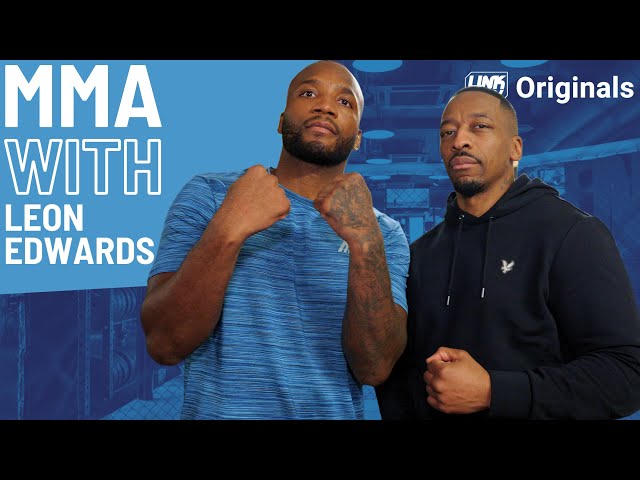 Leon Edwards MMA Takedowns With Pound Sterling | Link Up TV Fitness