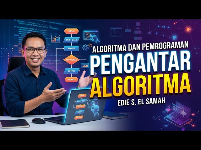 21. Algorithms and Programming - Introduction to Algorithms - Informatics Phase F