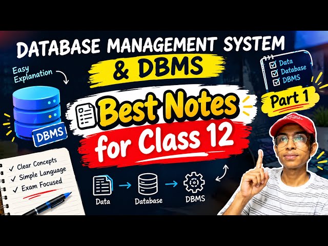 Data, Database & DBMS | Features, Advantages & Disadvantages | For Class 12 Computer Science -Part 1