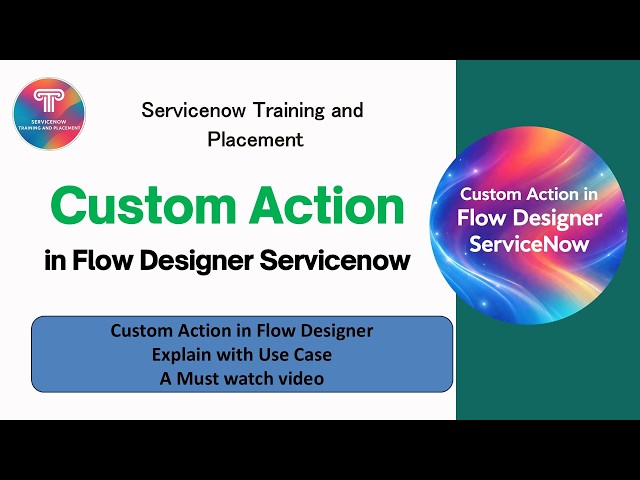 Custom Action in Flow Designer | Explained with Use Case