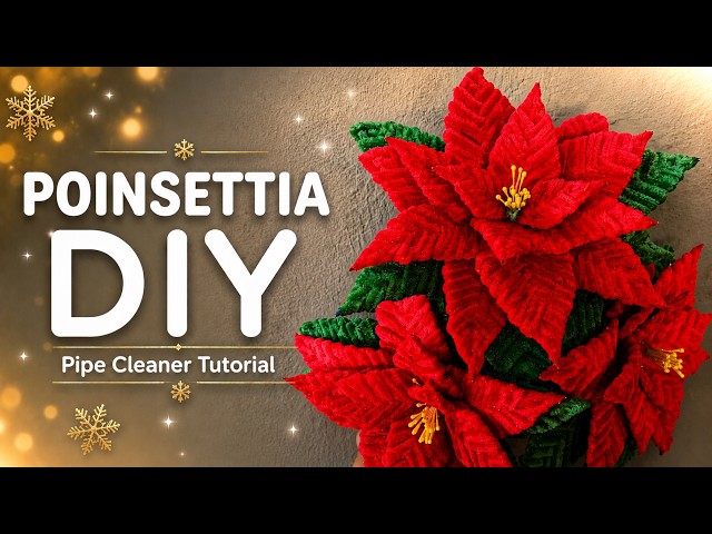 Pipe Cleaner Poinsettia Tutorial 🌺 Easy Christmas DIY Flower