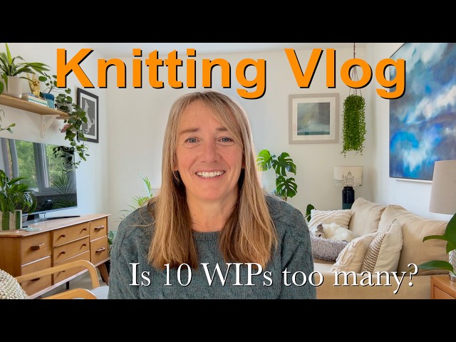 Episode 13 - Summer Knitting, Finished Objects, WIPs & Yarn Chat
