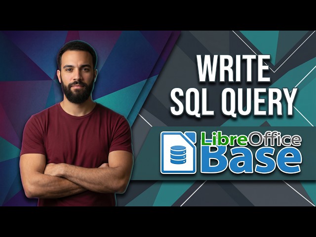 How To Write SQL Query In LibreOffice Base (Easy Step By Step Guide)
