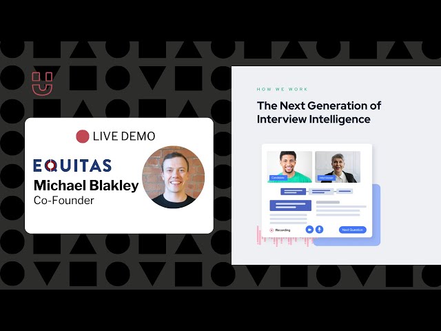 Ep 4 - Equitas demo - interview intelligence