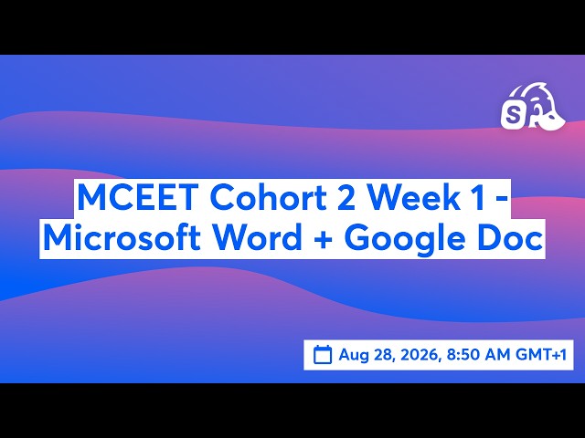 MCEET Cohort 2 Week 1 - Microsoft Word + Google Doc