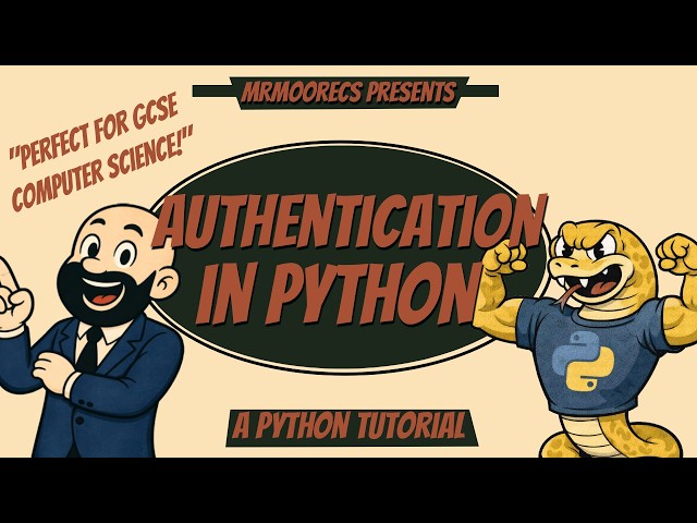 Authentication - Python Tutorial - OCR GCSE (J277) 9-1 Computer Science