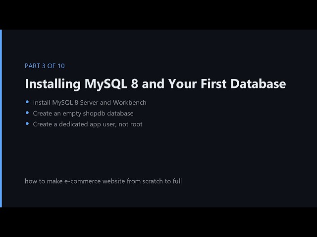 Install MySQL 8 + Workbench and Create Your First Database (Flask E-Commerce #3)
