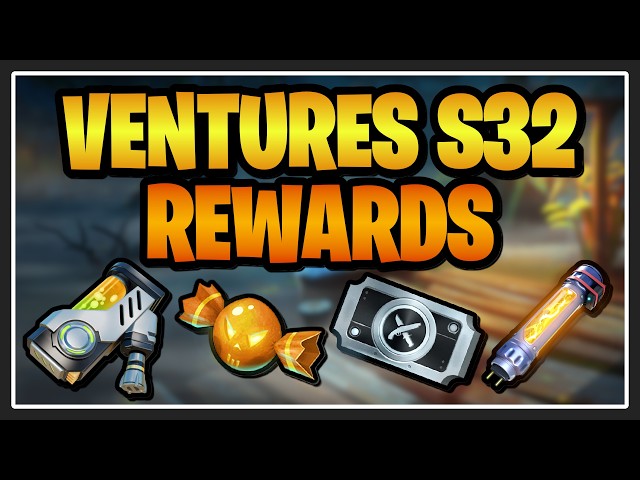 VENTURES SEASON 32 REWARDS