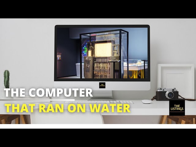 The Computer That Ran On Water | Water Integrator