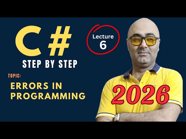 C# Different types of errors – Beginner Friendly Tutorial –  Csharp programming 2026