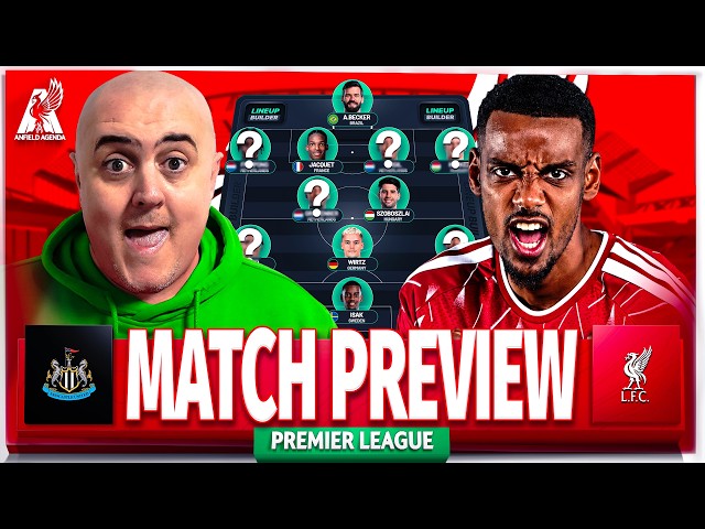 NEWCASTLE vs LIVERPOOL! Starting XI Prediction & Preview