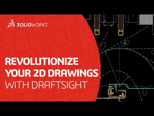Revolutionize your 2D drawings with DraftSight for SOLIDWORKS EDUCATION - Webinar