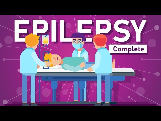 What is Epilepsy and How to Deal with it? (Complete Video)