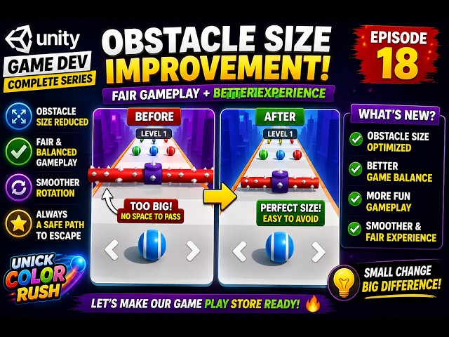(Ep. 21) I Fixed My Game's Biggest Gameplay Problem! 🔥| Obstacle Size Optimization | Unity 3D