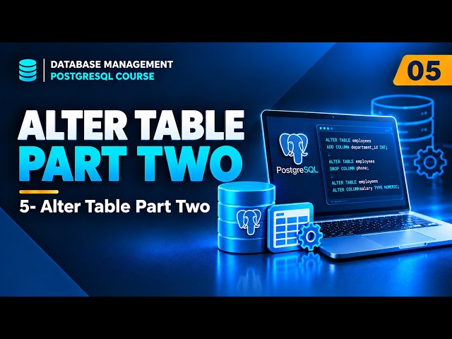 5 -Alter Table Part Tow