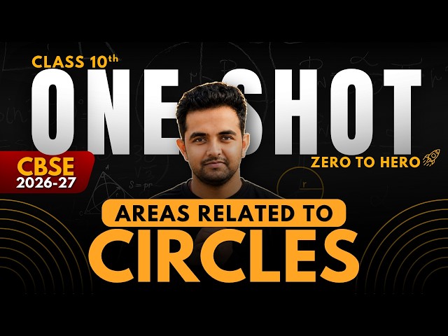 🚀Areas Related to Circles | One Shot🎯Complete Chapter | Class 10 Maths | CBSE 2026-27 | ZERO TO HERO