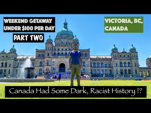 $100/Day Weekend Trip To Victoria, Canada; Part 2 - Victoria's Inner Harbour and Chinatown [Ep.24]