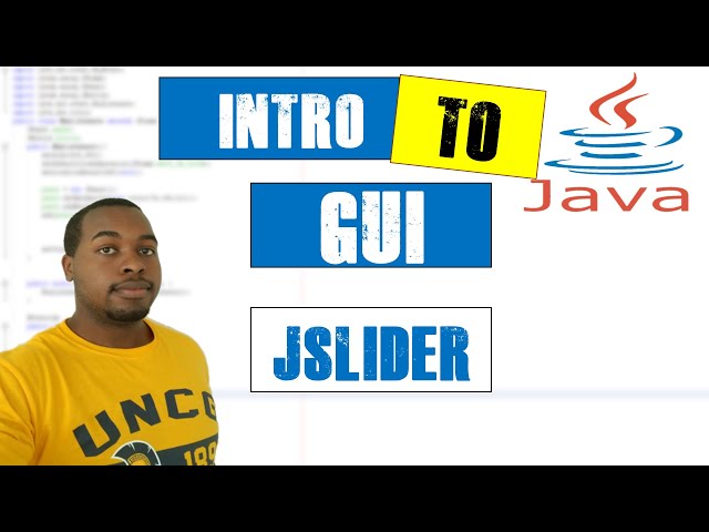 How To: JSlider | Intro to GUI in Java (Part 10)