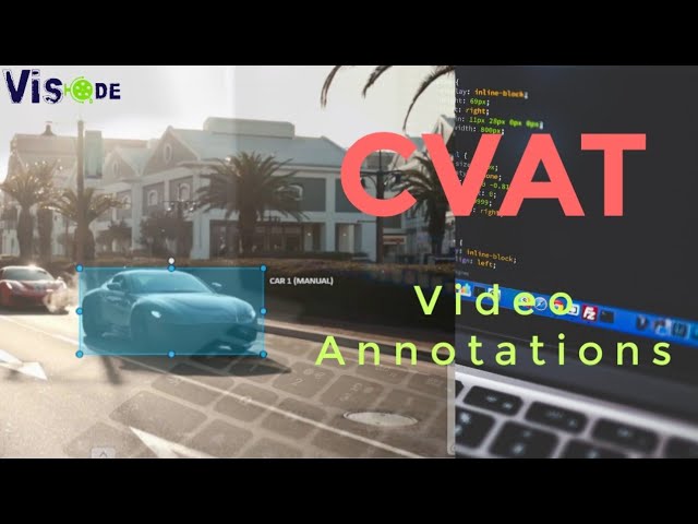 Video Annotations: CVAT Tutorial | Easy way to annotate videos | Labeling | Prepare Custom Dataset