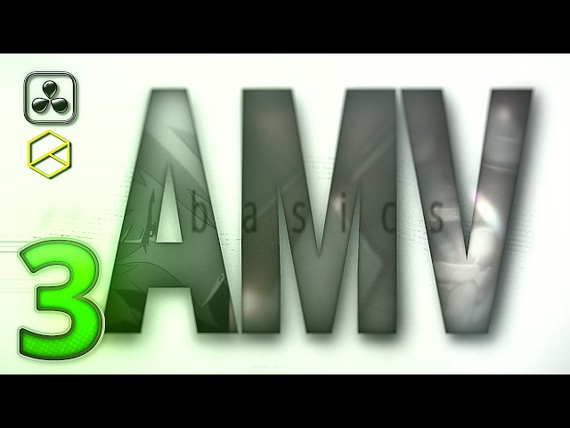 Davinci Resolve 20 | AMV Editing Basics PART 3