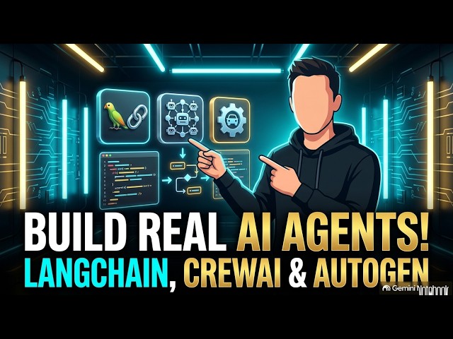 How to Build Real AI Agents: LangChain, LangGraph, CrewAI & AutoGen Explained! 💻