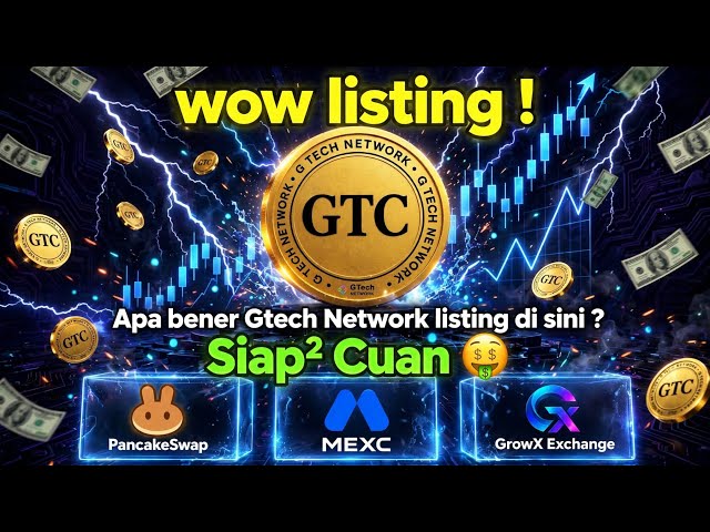 Wow listing ! Apa bener Gtech Coin ( GTC ) listing di sini ? Siap siap Cuan 🤑
