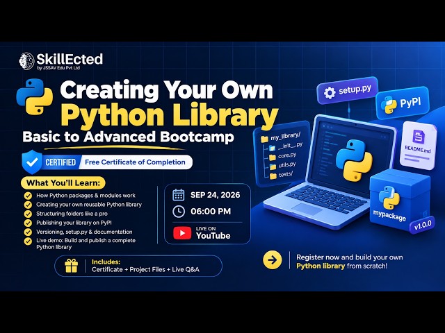 Creating Your Own Python Library – Basic to Advanced Bootcamp