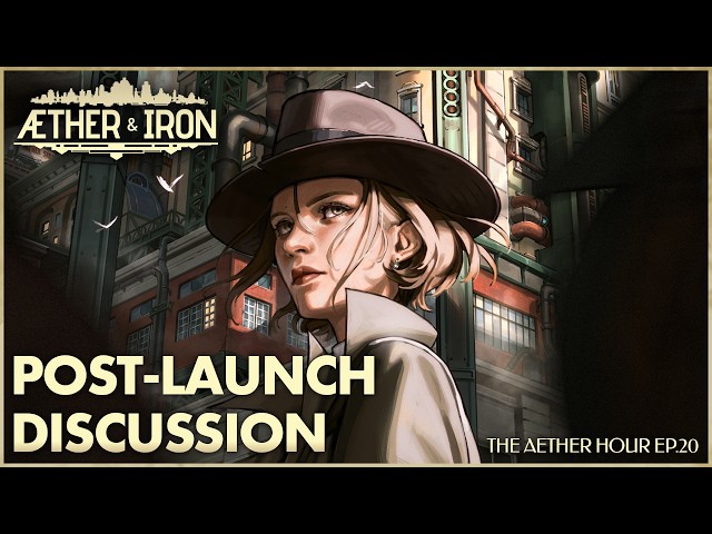Launch Week Reflections & Stories | Aether Hour 20