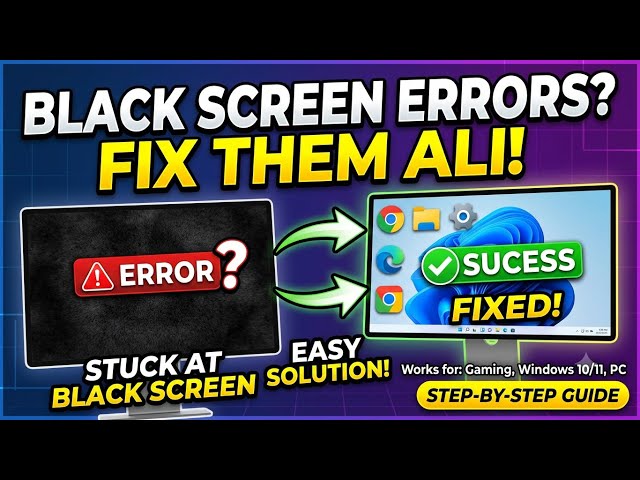 Black Screen Error