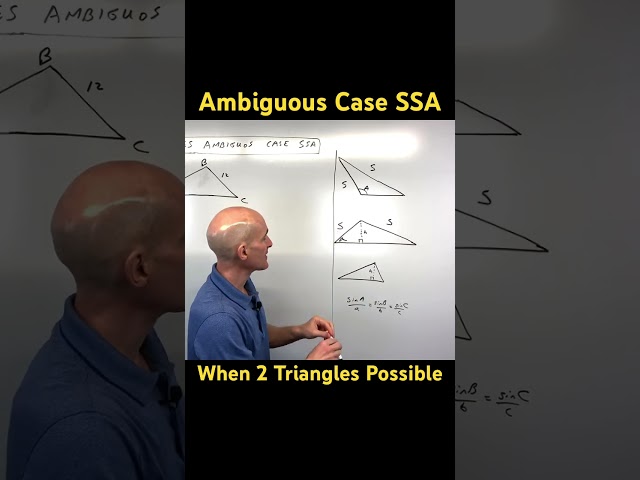 Ambiguous Case SSA Identify When 2 Triangles are Possible
